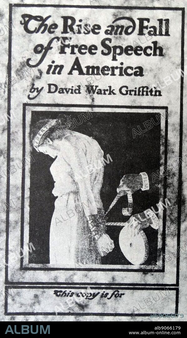 The Rise and Fall of Free Speech in America was D.W. Griffith's first response to the attacks made on The Birth of a Nation.