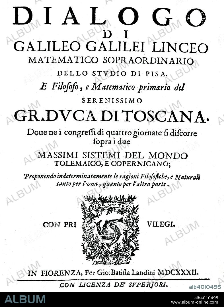 Title page of Dialogo, by Galileo, 1632. Title page of Dialogo, (Dialogue on the two chief world systems) was published in Florence in 1632. In Dialogo, Galileo defended the Copernican planetary system which states that the planets revolve around the sun. The sale of the book was prohibited by the catholic authorities, and Galileo was forced to recant under the threat of torture, after which he lived under house arrest.