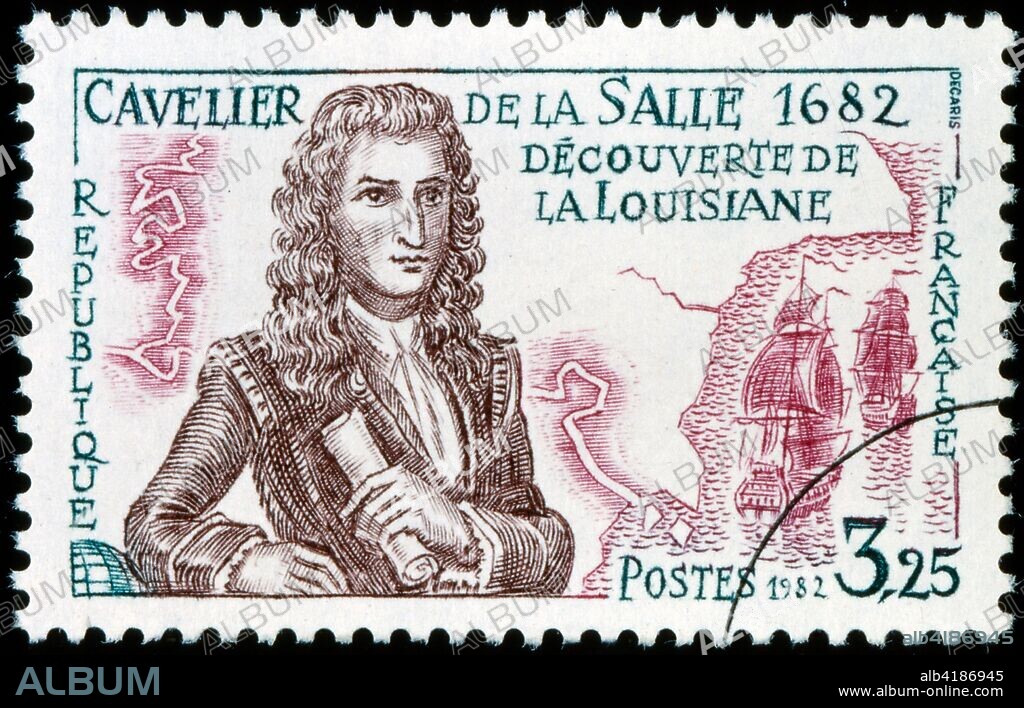French postage stamp celebrating Rene-Robert Cavelier, Sieur de La Salle, or Robert de La Salle (November 22, 1643 – March 19, 1687) a French explorer. He explored the Great Lakes region of the United States and Canada, the Mississippi River, and the Gulf of Mexico.
