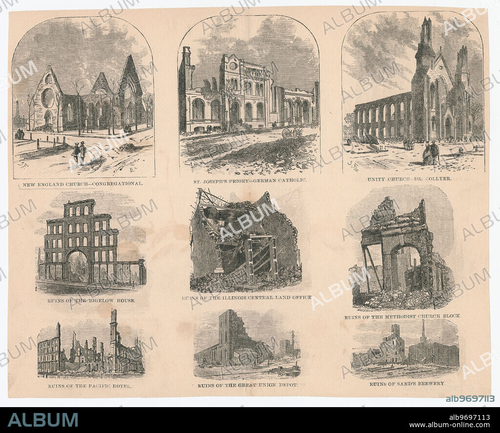 The ruins of churches destroyed in the Chicago Fire of 1871. New England Church - Congregational, St. Joseph's Priory - German Catholic, Unity Church - Dr. Collyer, Ruins of the Bigelow House, Ruins of the Illinois Central Land Office, Ruins of the Methodist Church block, Ruins of the Pacific Hotel, Ruins of the Great Union Depot, Ruins of Sand's Brewery.