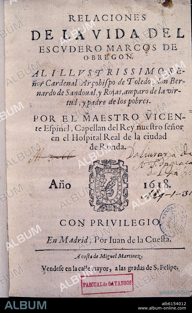 ESPINEL VICENTE. RELACIONES DE LA VIDA DEL ESCUDERO MARCOS DE OBREGON - 1618.