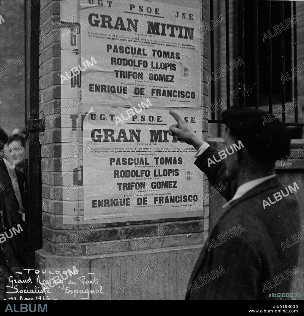 MITIN DEL PARTIDO SOCIALISTA ESPAÑOL, 11 DE MARZO DE 1945.