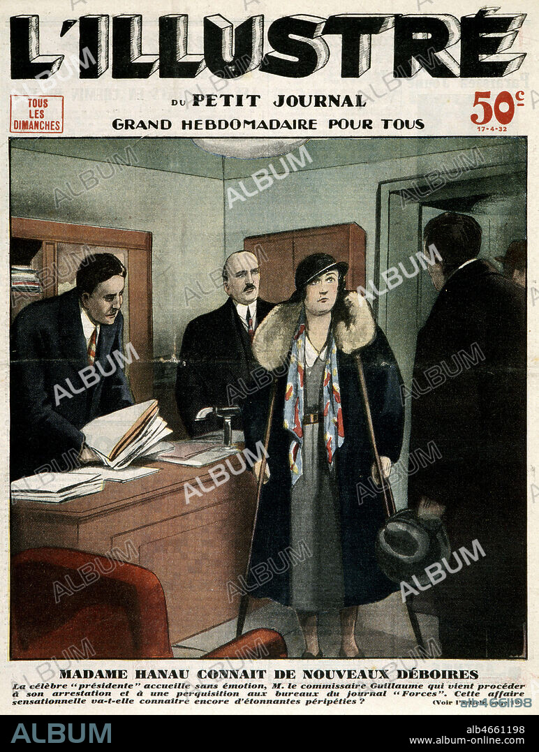 'Madame HANAU (1886-1935) connait de nouveaux deboires' en couverture de L'Illustre du Petit Journal du 17/04/1932. Credit: Collection KHARBINE-TAPABOR.