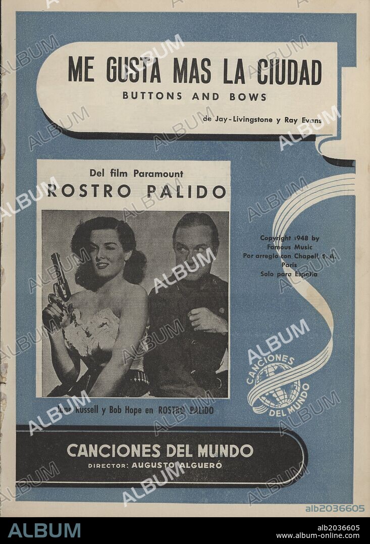 Partitura musical y cancionero. Me gusta más la ciudad, banda sonora de la película Rostro Pálido, música de Ray Evans. Barcelona, 1948.