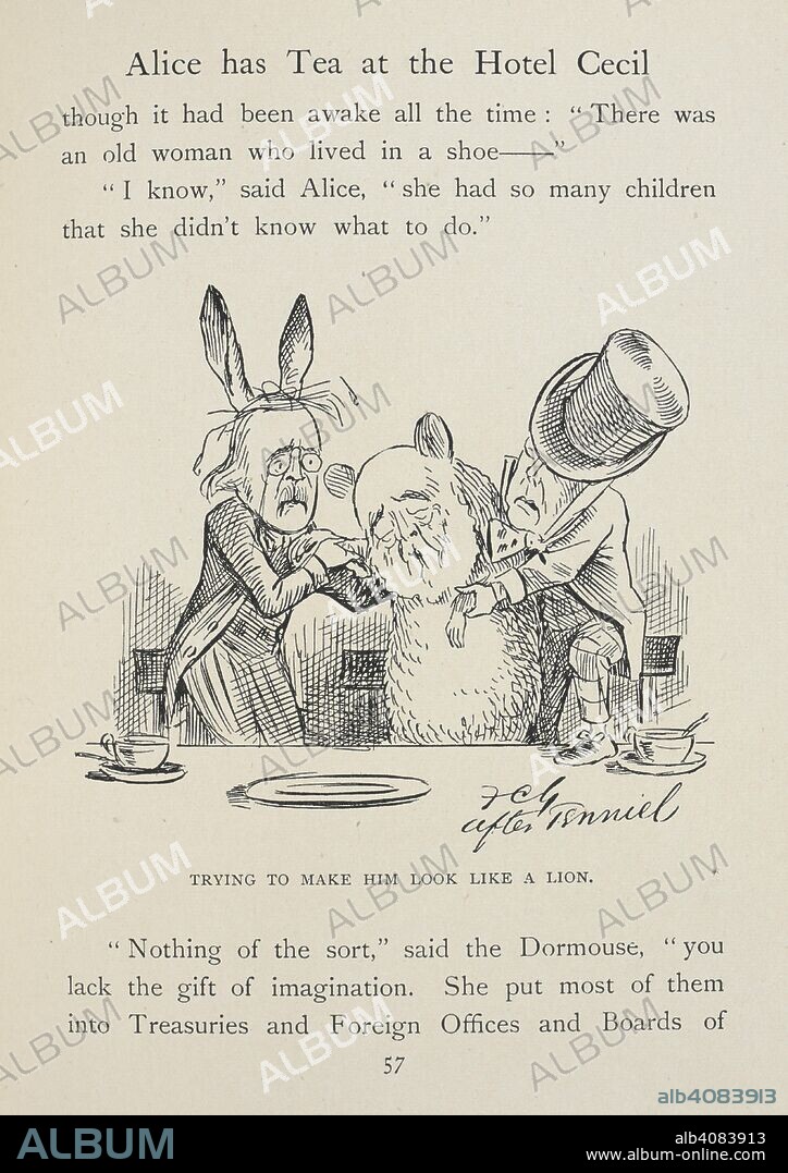 SAKI und FRANCIS CARRUTHERS GOULD. Alice has tea to the Hotel Cecil.  Trying to make him look like a lion.  Arthur Balfour is the March Hare; Robert Cecil is the Dormouse, and Joseph Chamberlain is the Mad Hatter. . The Westminster Alice ... Illustrated by F. Carruthers Gould. London : Westminster Gazette, 1902. Source: 12332.ff.15 page 57.