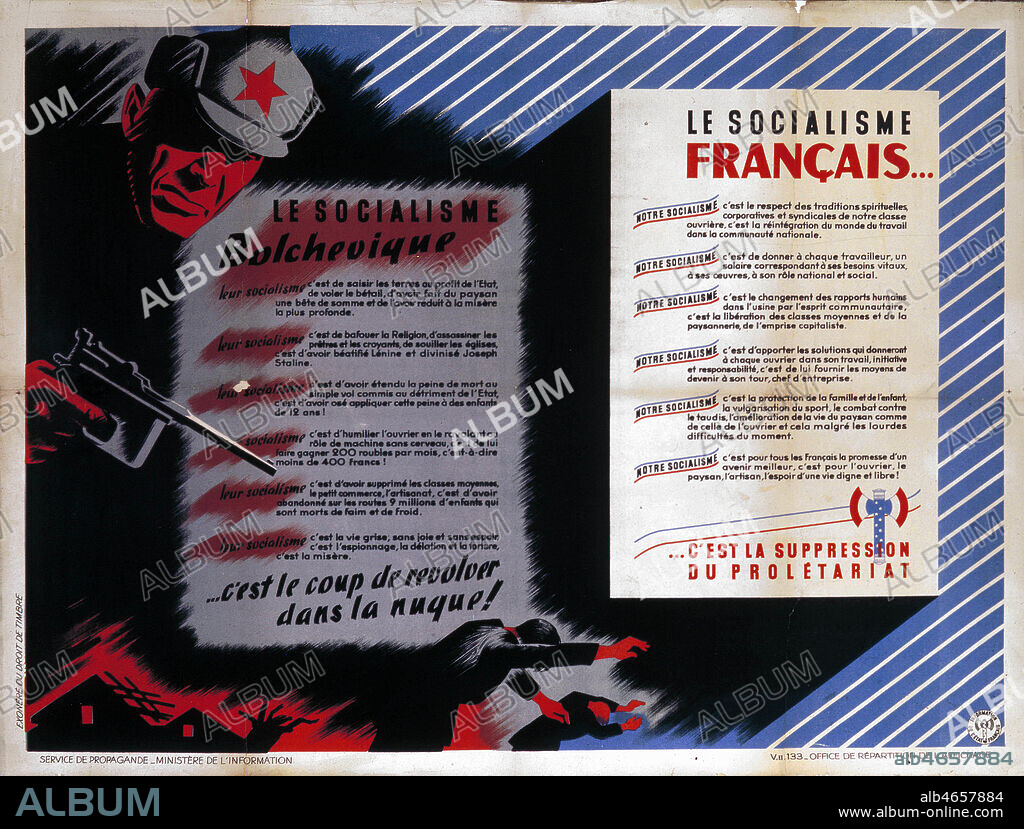 'Le socialisme bolchevique, c'est le coup de revolver dans la nuque. Le socialisme a la francaise, c'est la suppression du proletariat'. Tract de propagande edite sous le Gouvernement de Vichy. Credit : Collection KHARBINE-TAPABOR.