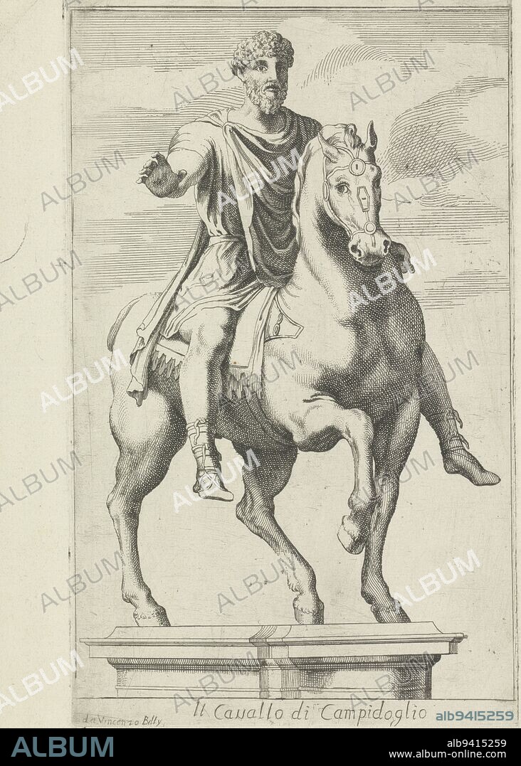 The Equestrian Statue of Marcus Aurelius in Piazza del Campidoglio, Rome, Equestrian Statue of Marcus Aurelius Il Cavallo di Campidoglio , print maker: Vincent Belly, (mentioned on object), Italy, 1600 - 1699, paper, etching, h 240 mm × w 140 mm.