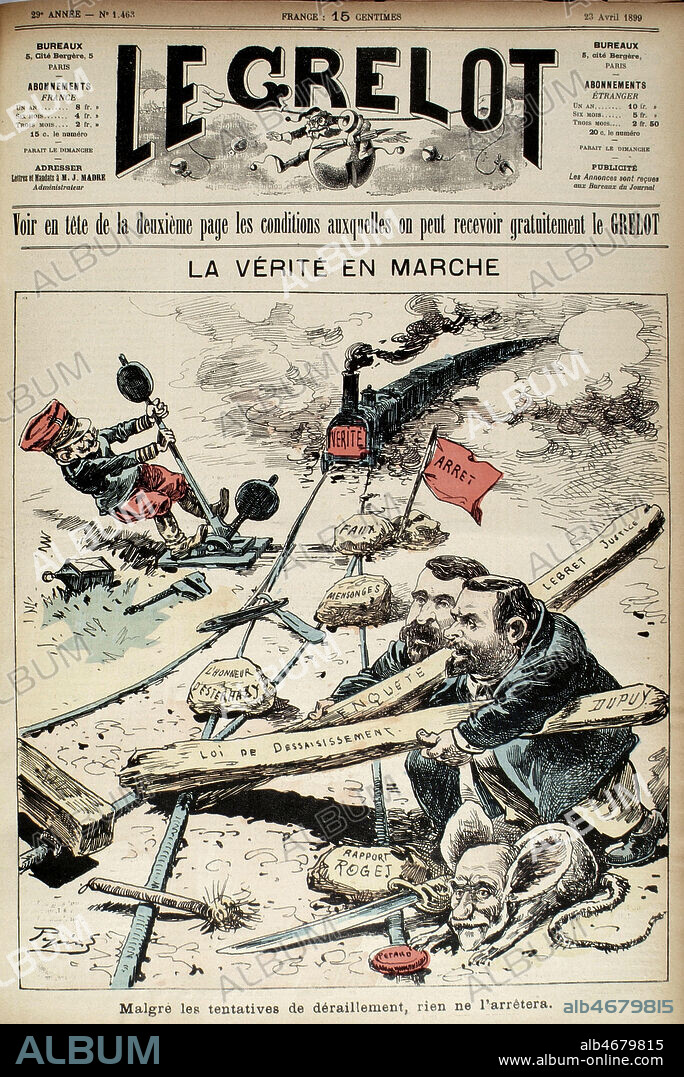 La verite en marche. Malgre les tentatives de deraillement, rien ne l'arretera. Illustration de PEPIN (ne en 1842) pour Le Grelot du 23/04/1899. Credit : Collection KHARBINE-TAPABOR.