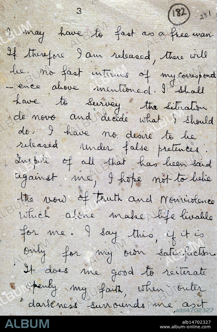 MOHANDAS GANDHI. Second page of a letter from Gandhi to Sir Richard Tottenham, 1943. '(Circumstances may arise, as they have done before now, when) I may have to fast as a free man. If therefore I am released, there will be no fast in terms of my correspondence above mentioned. I shall have to survey the situation de novo and decide what I should do. I have no desire to be released under false pretences. In spite of all that has been said against me, I have not to belie the vow of Truth and Non-violence which alone makes life liveable for me. I say this, if it is only for my own satisfaction. It does me good to reiterate openly my faith when outer darkness surrounds me, as it (does just now)'. In 1942, a British mission had offered India dominion status, but this was rejected by Mahatma Gandhi and the Congress party. The 73-year old Gandhi was imprisoned, and started a 21-day penitential fast. Concerned about Gandhi's health, the British offered to release him temporarily, but, in this letter of 8 February 1943 to Sir Richard Tottenham, the Secretary of State for the Home Department of the Government of India, Gandhi refused the offer. Gandhi survived the fast, but in 1944 his health deteriorated further, and he was released from jail.