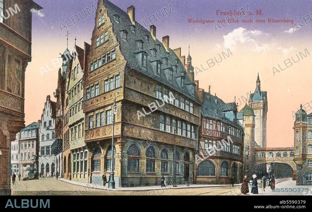 Frankfurt am Main (Hessen), Salzhaus. (nach 1484). "Frankfurt a. M. Wedelgasse mit Blick nach dem Römerberg". Bildpostkarte (Farbdruck nach kolorierter Photographie), o. O. u. J. (um 1915?). Berlin, Sammlung Archiv für Kunst und Geschichte.