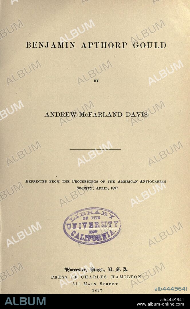 Benjamin Apthorp Gould : Davis, Andrew McFarland, 1833-1920.