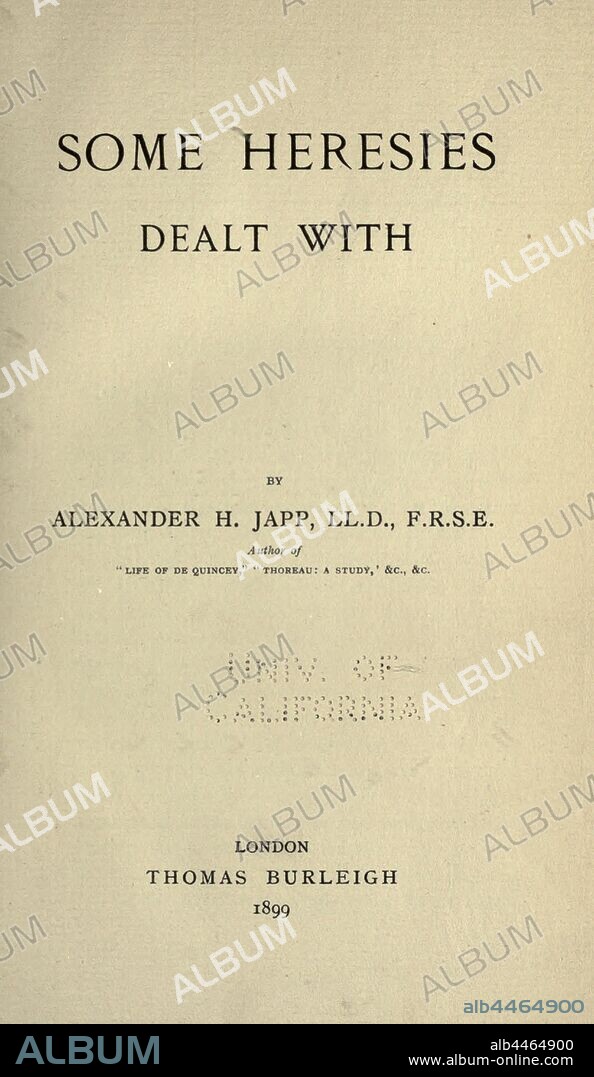 Some heresies dealt with : Japp, Alexander H. (Alexander Hay), 1839-1905.