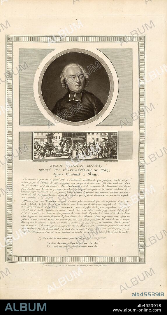 Jean Sylvain Mauri, deputy to the Estates General of 1789, from Cardinal to Rome, Portrait of Jean-Siffrein Maury, signed: Levachez sculp, Duplessi-Bertaux inv. Et del, Duplessi-Bertaux aqua forti, Fig. 12, according to p. 27, Levachez, Charles François Gabriel (sc.); Duplessi Bertaux, Jean (inv. et del.; aqua forti), Collection complète des tableaux historiques de la Révolution française en trois volumes [...]. Bd. 3. A Paris: chez Auber, Editeur, et seul Propriétaire: de l'Imprimerie de Pierre Didot l'aîné, an XI de la République Francçaise M. DCCCII.