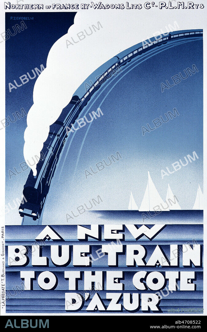 Le TRAIN BLEU: Cote d'Azur: a new blue train to the Cote d'Azur. Affiche de tourisme des chemins de fer P.L.M. en 1928. Illustration par ZENOBEL (1905-1996)(ADAGP). Credit Collection Perrin/Kharbine Tapabor.