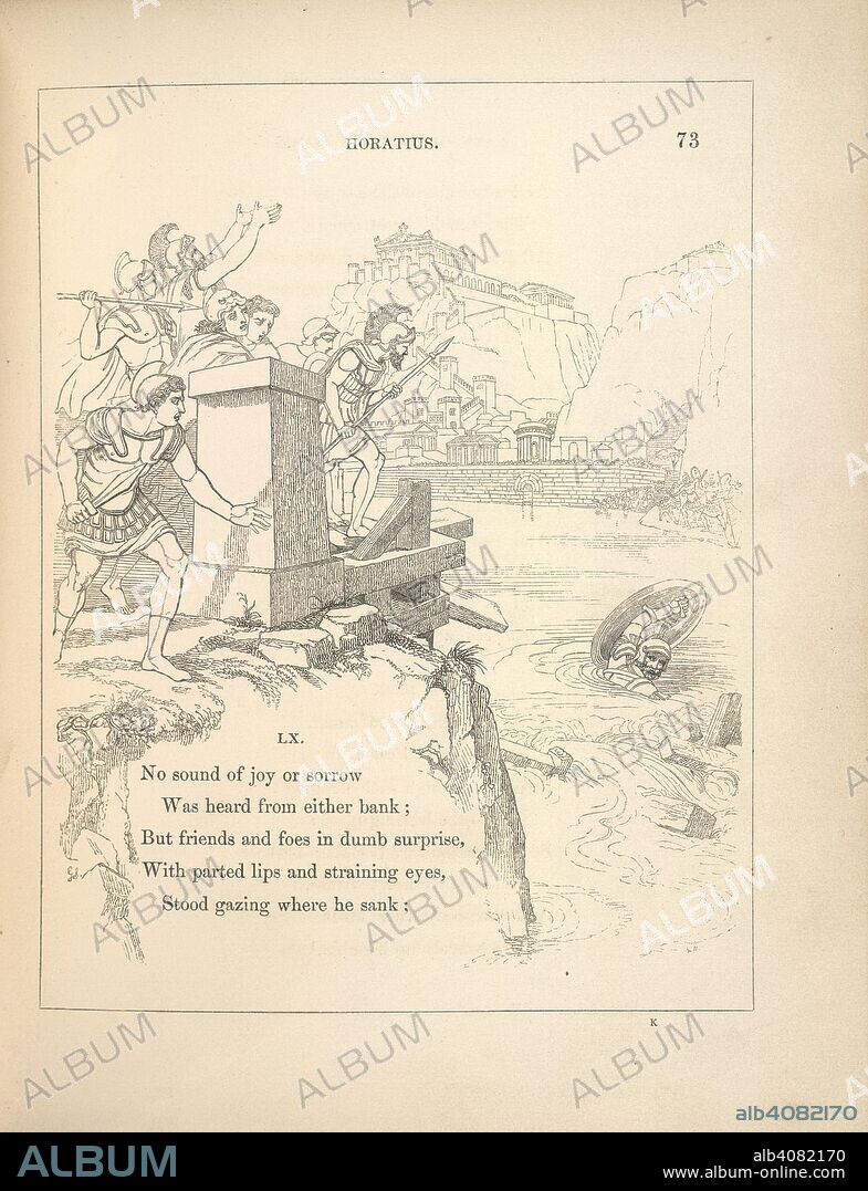 Horatuis. Lays of Ancient Rome ... Seventh edition. Longman & Co.: London, 1847. Illustration and poetry.  Image taken from Lays of Ancient Rome Seventh edition.  Originally published/produced in Longman & Co.: London, 1847. . Source: 1346.h.28, 73. Language: English.
