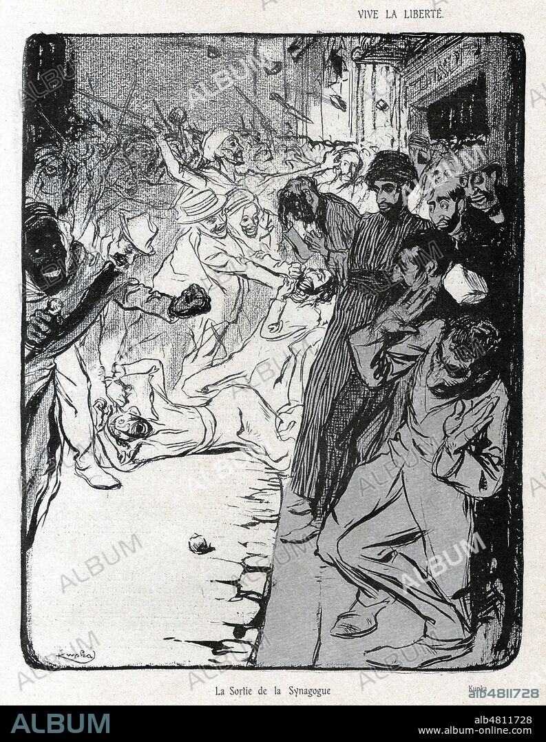 " La sortie de la synagogue " (juifs agresses en Algerie). Caricature de KUPKA (1871-1957) pour Le Canard sauvage du 9 mai 1903 intitule Vive la liberte. ADAGP. Credit : Collection Dixmier/Kharbine-Tapabor.
