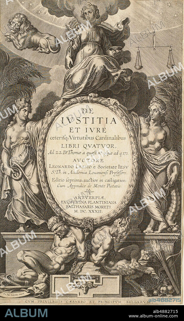 Cornelis Galle I, Flemish, 15761650, After Peter Paul Rubens, (Flemish, 15771640), Frontispiece for Lessius, De Iustitia et Iure (7th edition), 1632, Engraving on paper, sheet: 12 9/16 x 7 5/8 in. (31.9 x 19.4 cm).