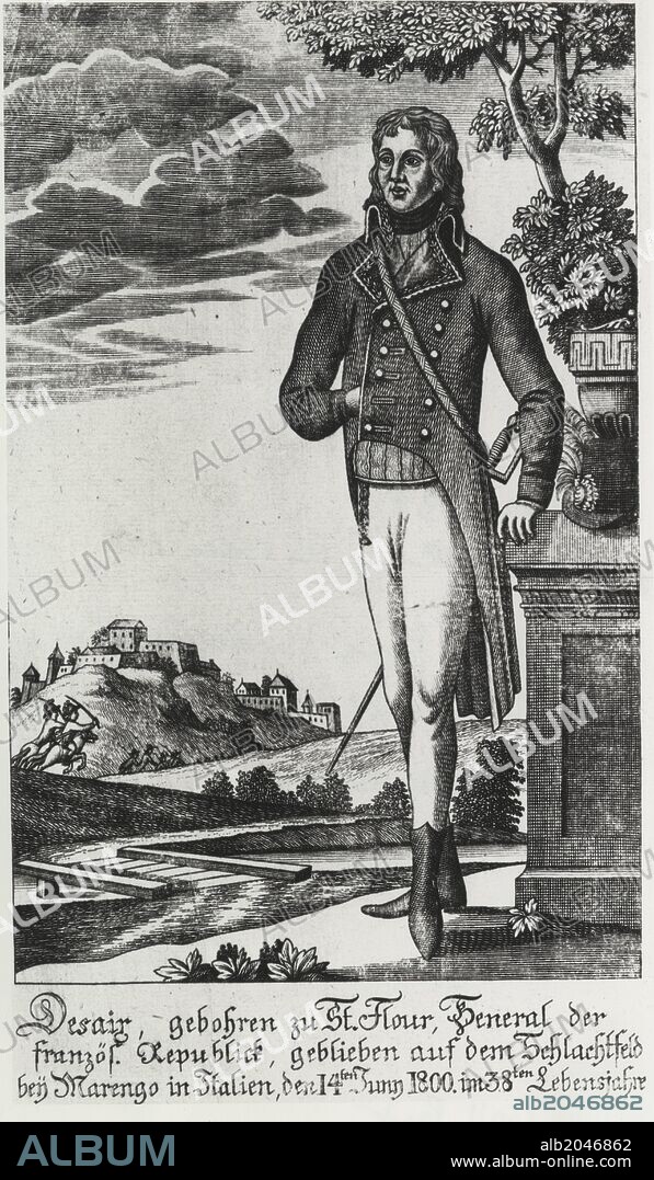 Louis Charles Antoine Desaix (17 August 1768 - 14 June 1800) was a French general and military leader, According to the usage of the time, he took the name Louis Charles Antoine Desaix de Veygoux.