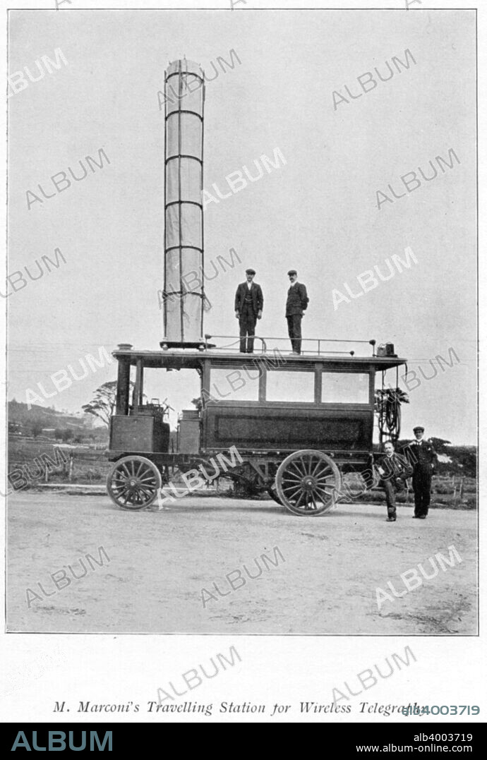 Mobile radio station used by Marconi, 1900. Guglielmo Marconi (1874-1937), an Italian physicist and inventor, was the first to send radio signals across the Atlantic. He later developed short-wave radio equipment, and established a worldwide radio telegraph network for the British government. In 1909 he was awarded the Nobel Prize for Physics. From The Romance of Modern Invention by Archibald Williams, (London, 1903).