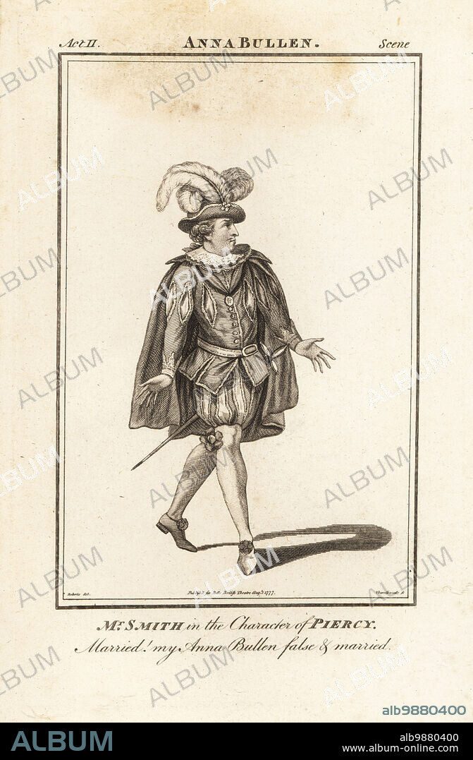 Mr. William Smith in the character of Piercy in John Banks Ann Bullen, Covent Garden Theatre, 1758. Smith was an English actor and theatre manager, 1730-1819. Copperplate engraving by J. Thornthwaite after an illustration by James Roberts from Bells British Theatre, Consisting of the most esteemed English Plays, John Bell, London, 1776.