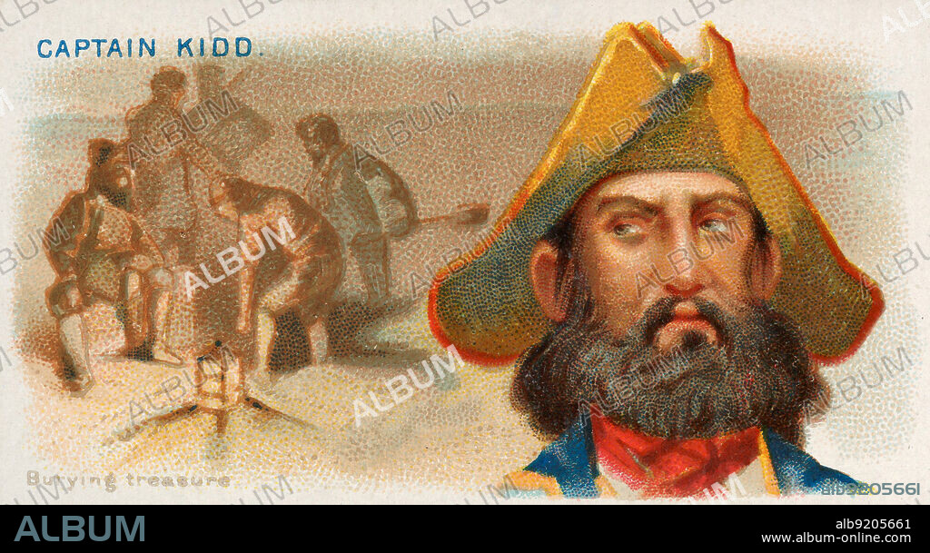 Captain Kidd, Burying Treasure, from the Pirates of the Spanish Main series for Allen & Ginter Cigarettes, ca. 1888. William Kidd (c.?1645-1701), was a Scottish sea captain who was commissioned as a privateer and had experience as a pirate. He was tried and executed in London in 1701 for murder and piracy.