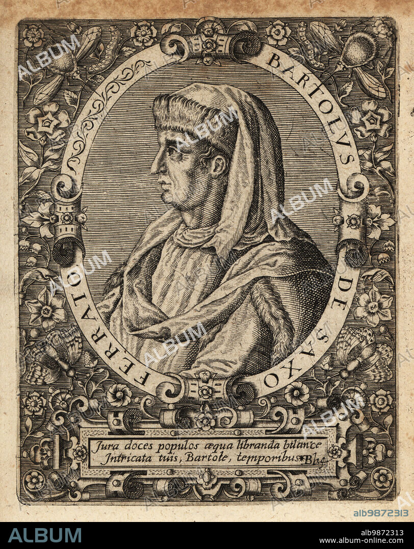 Bartolus de Saxoferrato, 1313-1357, Italian law professor of Medieval Roman Law and postglossator. Bartolo da Sassoferrato. Copperplate engraving by Johann Theodore de Bry from Jean-Jacques Boissards Bibliotheca Chalcographica, Johann Ammonius, Frankfurt, 1650.