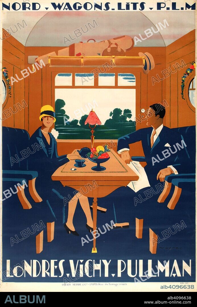 JEAN RAOUL CHAURAND-NAURAC. Compagnie Internationale des Wagons-Lits (International Sleeping-Car Company).