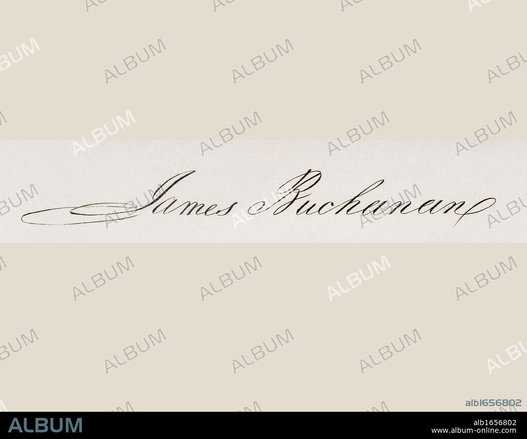 Signature of James Buchanan 1791 to 1868 15th President of the United States 1857 to 1861.