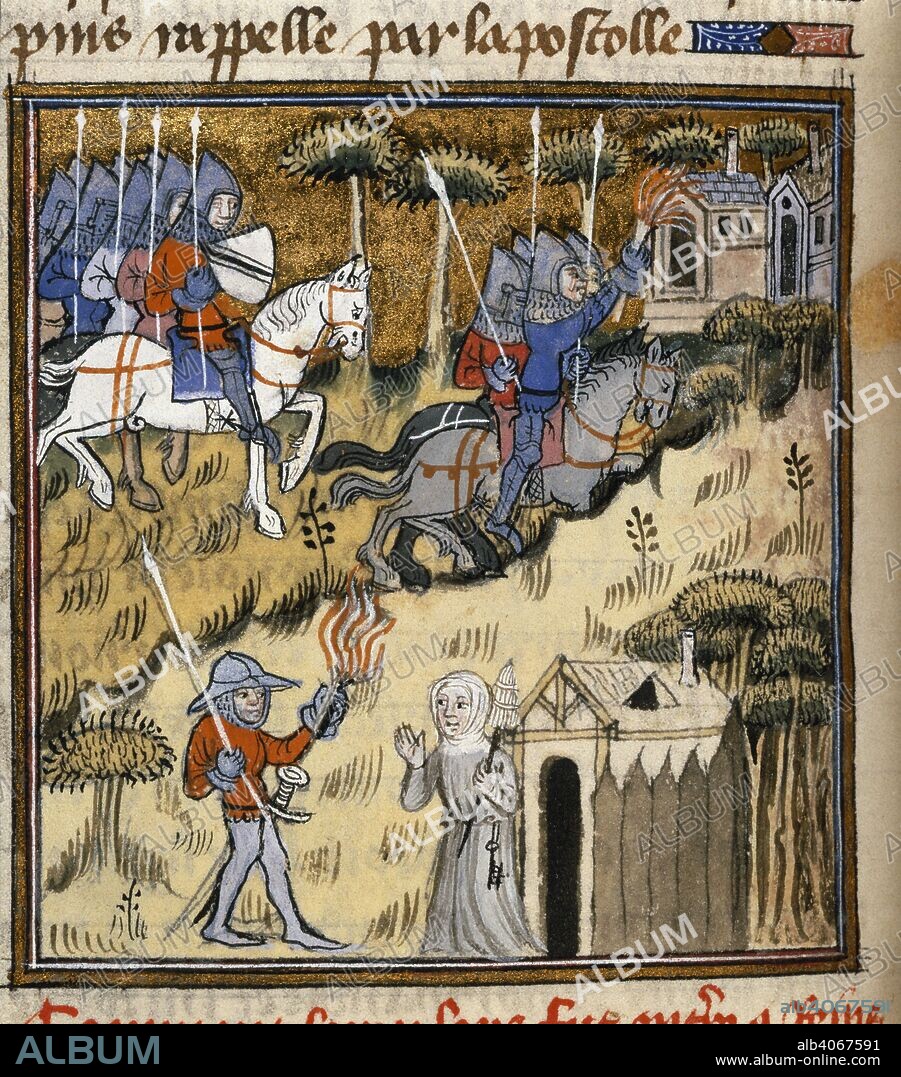 Cavalry setting light to buildings with flaming torches; a nun protecting her abbey from a soldier. LES CRONIQUES de France, ou de St. Denys, jusqu'au couronnement de Charles VI. Early 15th century. Source: Add. 15269, f.178v.