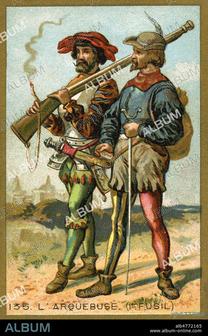 'L'arquebuse (1er fusil)' : invention du 15eme siecle. Illustration anonyme pour un chromo vers 1900. Credit : Collection IM/KHARBINE-TAPABOR.