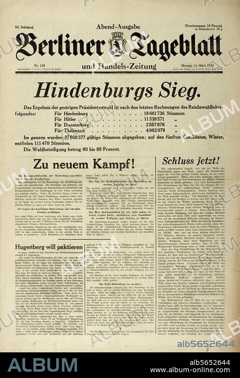 Wahlen zum Reichspräsidenten am 13. März 1932. (1. Wahlgang; Hindenburg verfehlt mit 49,6 % knapp die Mehrheit). "Hindenbrugs Sieg (...) ". Aus: Berliner Tageblatt und Handels-Zeitung (Titelblatt), vom 14. März 1932. Berlin, Sammlung Archiv für Kunst und Geschichte.