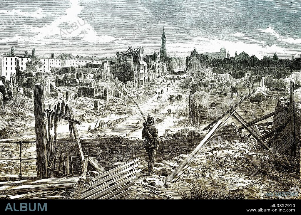 The ruined city of Strasbourg, Alsace, France, after the German siege on 28 September 1870, historical scene from the Franco-Prussian War or Franco-German War, 1870-1871, between the French Empire and the Kingdom of Prussia