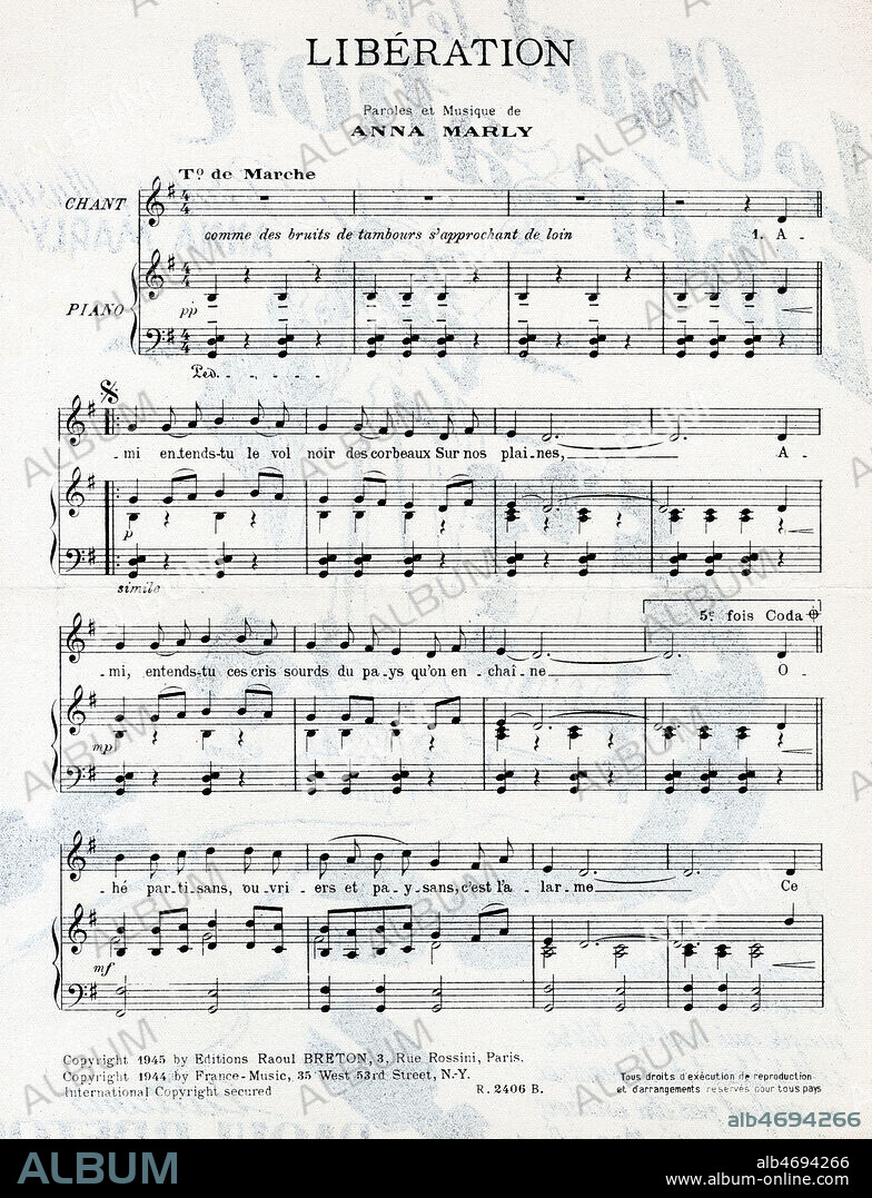 Liberation ou Chant de la Liberation. Parole et musique de Anna MARLY (1917-2006). (La traduction en francais de ses paroles en russe est de Joseph KESSEL (1898-1974) et Maurice DRUON (1919-2009). Partition editee en 1945. Credit : Collection Kharbine-Tapabor.