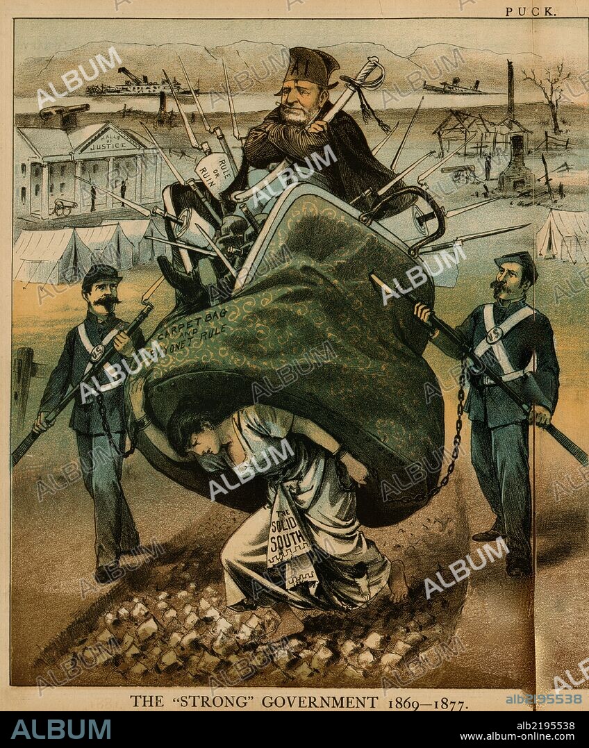 The "Strong" government 1869-1877--The "weak" government 1877-1881; woman, "the Solid South", carrying Ulysses S. Grant in a carpet bag marked "carpet bag and bayonet rule".