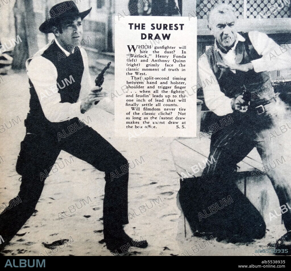 Henry Fonda and Anthony Quinn in Warlock, a 1959 American Western film. Henry Jaynes Fonda (May 16, 1905 - August 12, 1982) was an American film and stage actor who had a career that spanned five decades in Hollywood. Manuel Antonio Rodolfo Quinn Oaxaca (21 April 1915 - 3 June 2001), known professionally as Anthony Quinn, was a Mexican-American actor, painter, writer, and film director.