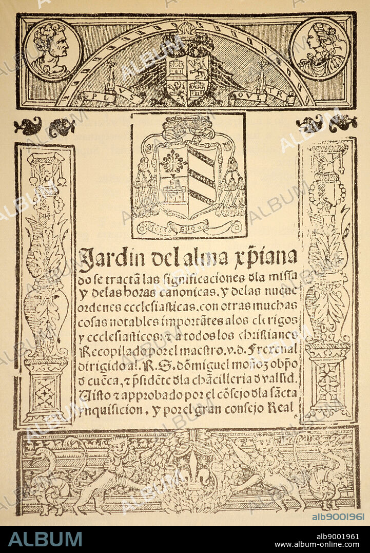 Title Page from Vasco Diaz Tanco de Frexenal. Jarden Del Alma Christiana. Valladolid, Juan de Carvajal. Dated 1552.