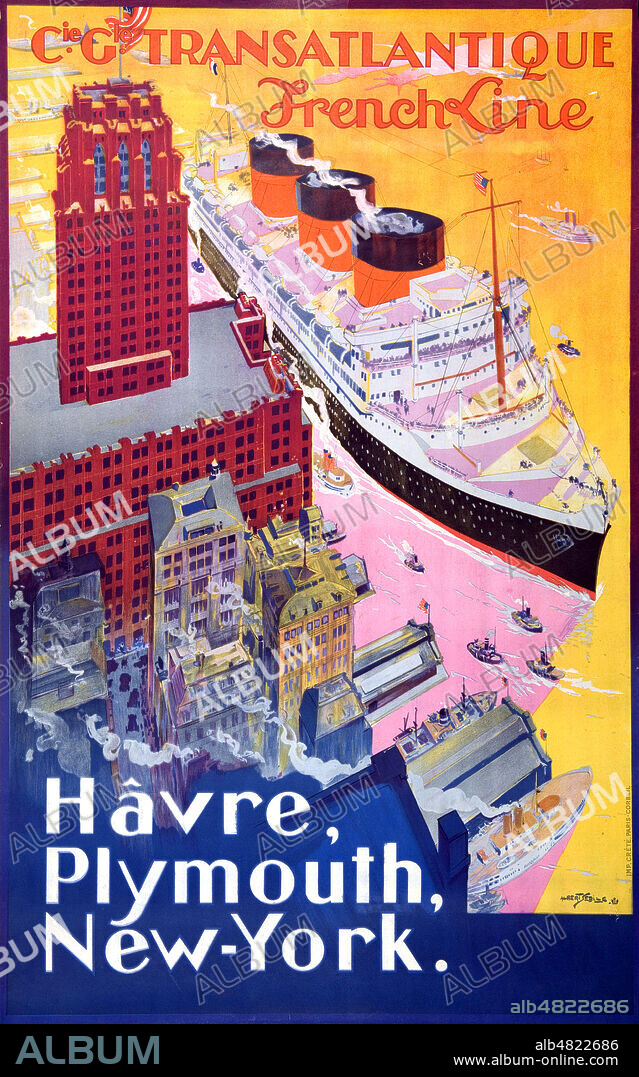 Affiche publicitaire "Compagnie Generale Transatlantique French Line Havre Plymouth New-York" annees 20. Illustration Albert SEBILLE (ADAGP) + Droits supp pour la marque CGL et French Line droits marque gérés par CODIMAGE/M.Meillasoux jean@codimage.fr 0617787102. Credit IM/KHARBINE-TAPABOR.