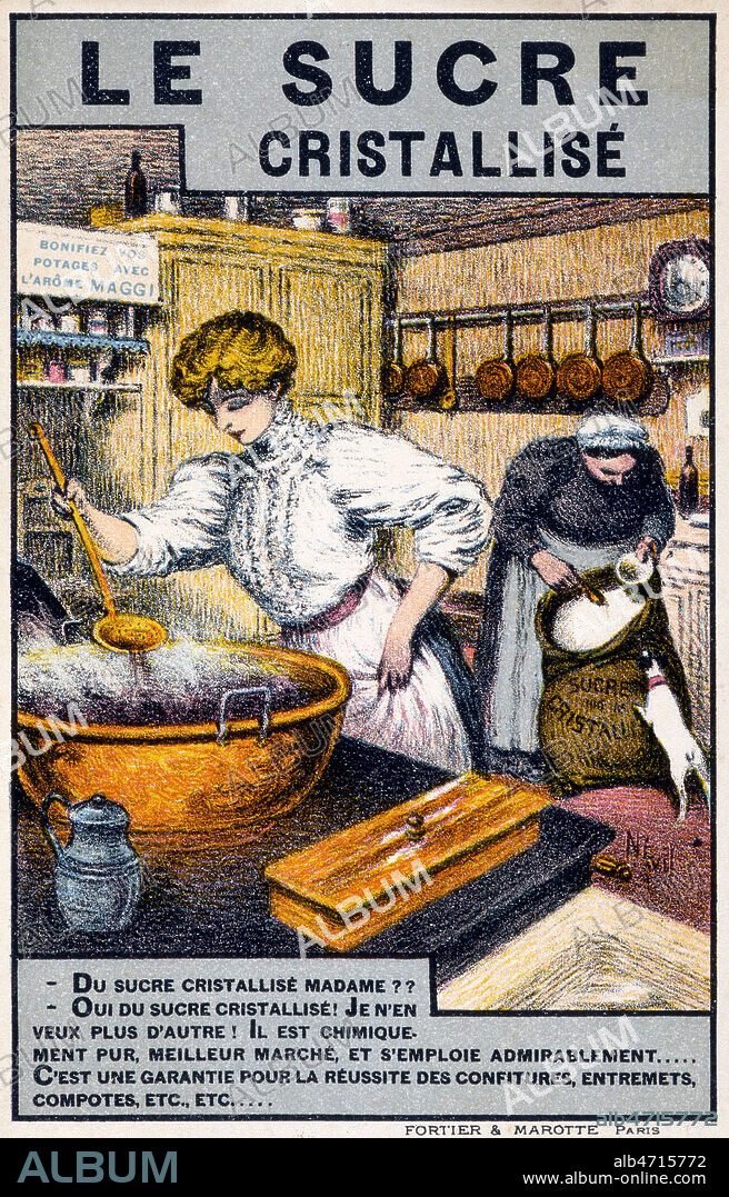Le sucre cristallise... pour la reussite des confitures, des entremets, compotes. Chromo publicitaire vers 1900 1910. Credit : Collection IM/KHARBINE-TAPABOR.