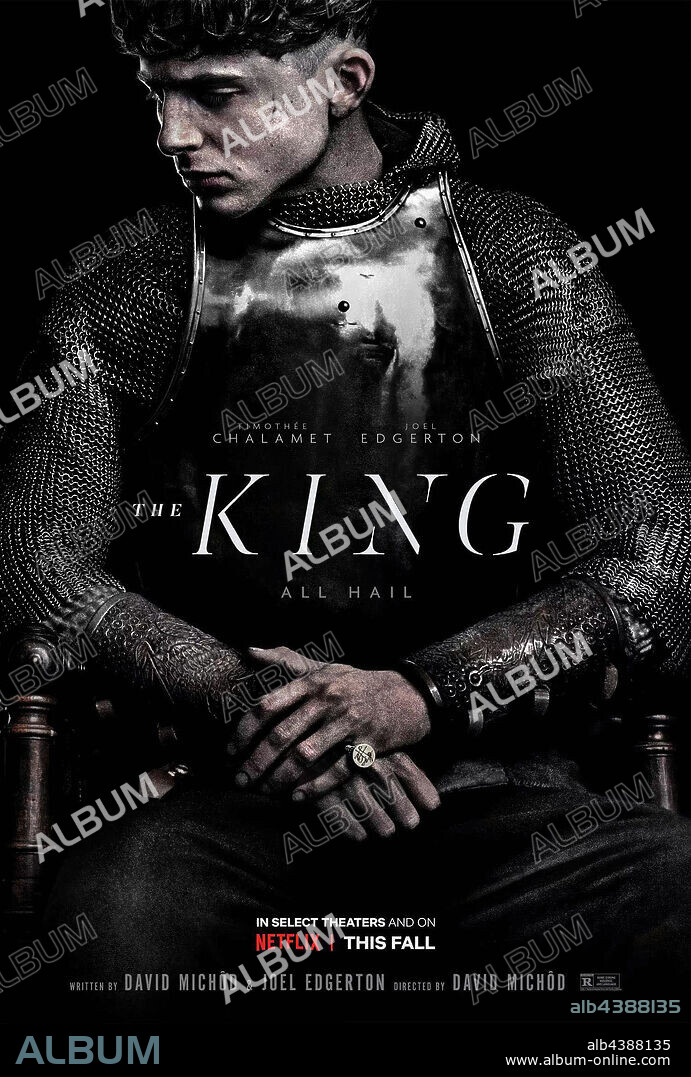 Poster of THE KING, 2019, directed by DAVID MICHOD. Copyright BLUE-TONGUE FILMS/NETFLIX/PLAN B ENT/PIONEER STIKING/PORCHLI.