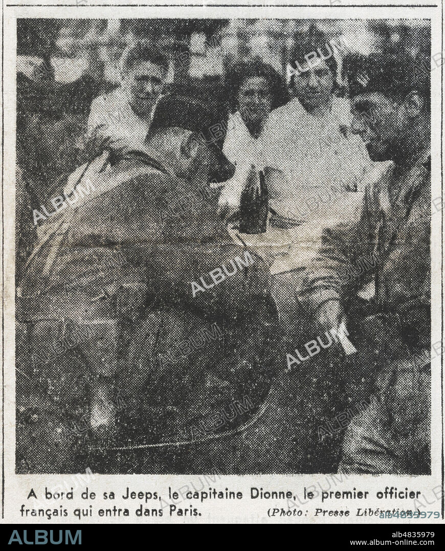 A bord de sa jeep, le capitaine Dionne (Raymond Dronne (1908-1991) (chef de la 9eme compagnie de marche du Tchad ou La Nueve car composee en majorite de republicains espagnols) le premier officier francais qui entra dans Paris. Photo Presse-Liberation pour Franc-Tireur du 26 aout 1944. credit : Collection Kharbine-Tapabor.