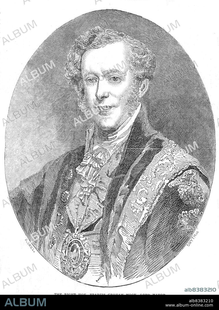 SMYTH. The Right Hon. Francis Graham Moon, Lord Mayor, 1854. 'Mr. Alderman Moon, the new Lord Mayor of London, is one of those to whom the citizens of London have paid honour with remarkable propriety; for, in every sense of the word, he is one of themselves - a citizen by his birth, his parentage, his education, his commercial enterprises, and his official occupations'. [Publisher and printmaker]. From "Illustrated London News", 1854.