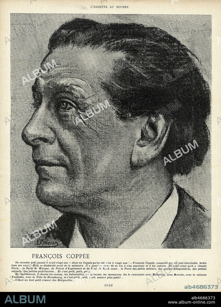 Portrait de Francois COPPEE (1842-1908). Illustration par L. BRAUN pour L'Assiette au Beurre du 31 mai 1902, numero intitule 'Tetes de turcs'. Credit : Collection KHARBINE-TAPABOR.