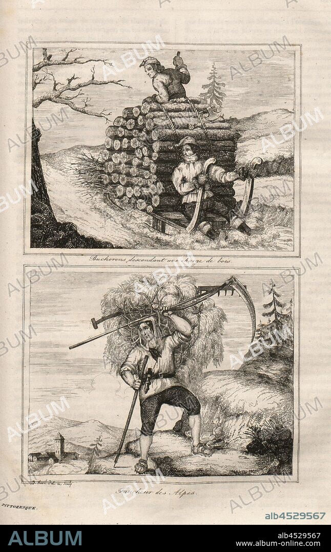 Bucherons descending a load of wood - Reaper of the Alps, Above: two lumberjacks carrying a stack of wood on a sledge, below: Mower with scythe, rake and a bunch of grass on its back in the Alps, to p. 310, 1835, Alexandre Martin: La Suisse pittoresque et ses environs. Tableau général, descriptif, historique et statistique des 22 cantons, de la Savoie, d'une partie du Piémont et du pays de Bade. Paris: Hippolyte Souverain, 1835.