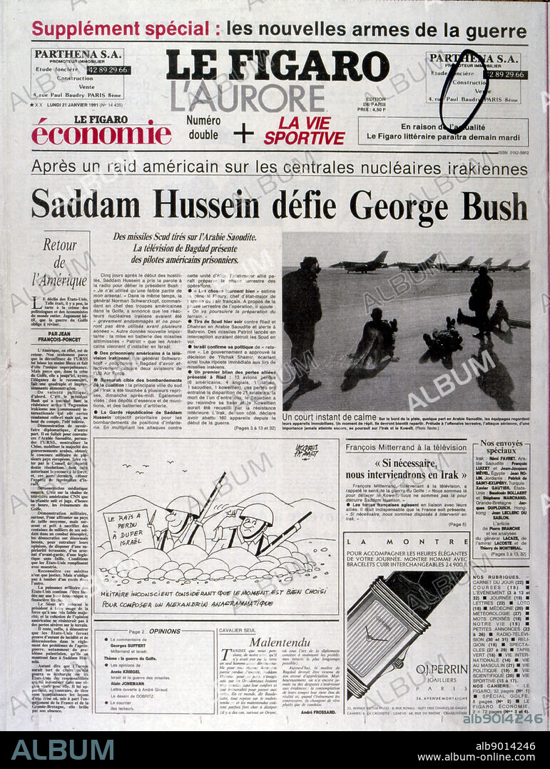 Headline in 'Le Figaro' a French newspaper, 21st January 1991, concerning escalating American action in the Gulf War (2 August 1990 28 February 1991). codenamed Operation Desert Shield and Operation Desert Storm, the war waged by coalition forces from 35 nations led by the United States against Iraq in response to Iraq's invasion and annexation of Kuwait.