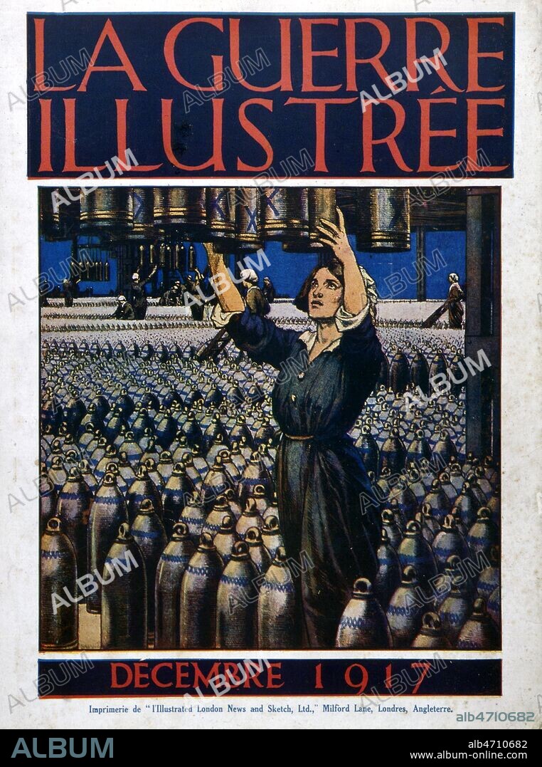 Femme au travail dans une usine d'armement OBUS pendant la 1ere guerre mondiale en couverture de la revue 'La guerre illustree' de decembre 1917. Credit: Collection KHARBINE-TAPABOR.