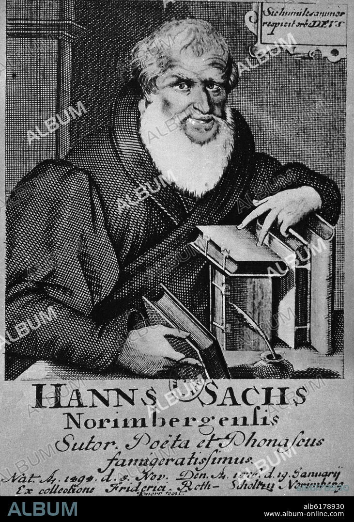 HANS SACHS (1494-1576) POETA, DRAMATURGO Y COMPOSITOR ALEMAN.