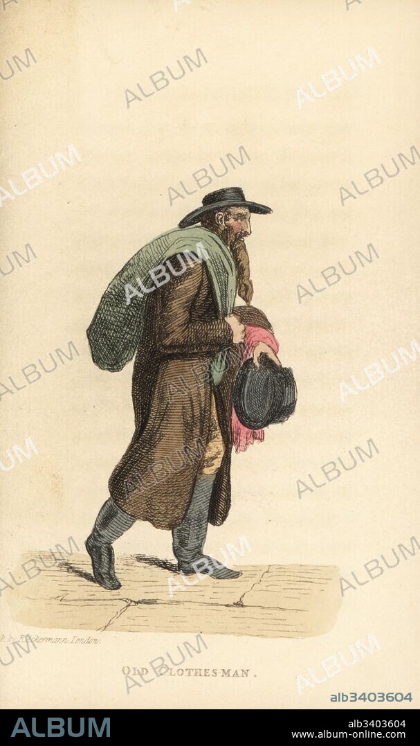 Jewish old clothesman with a bag of clothes over his shoulder, rags and hat in his hand. Handcoloured copperplate engraving from William Henry Pyne's The World in Miniature: England, Scotland and Ireland, Ackermann, 1827.