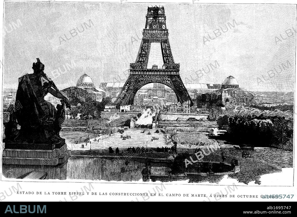 Francia. Siglo XIX. Vista de los trabajos de construccion de la Torre Eiffel desde el Campo de Marte. Paris. Grabado de 1888.