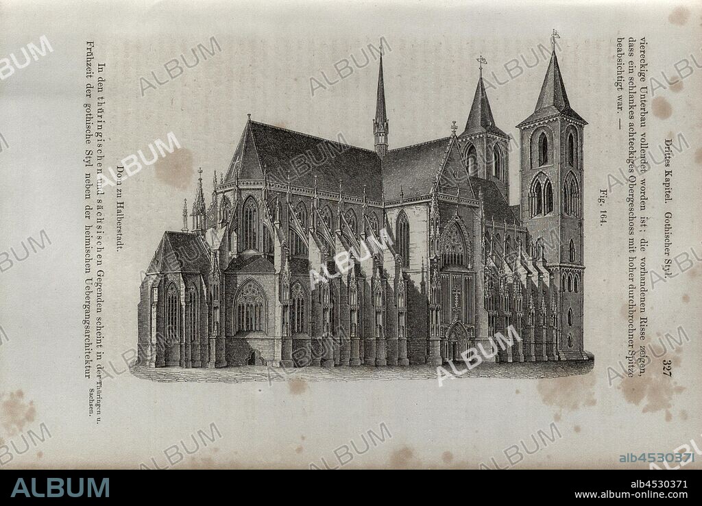 Cathedral of Halberstadt, Gothic architecture, Fig. 164, p. 327, Wilhelm Lübke: Geschichte der Architektur von den ältesten Zeiten bis auf die Gegenwart. Leipzig: Verlag von Emil Graul, 1855.