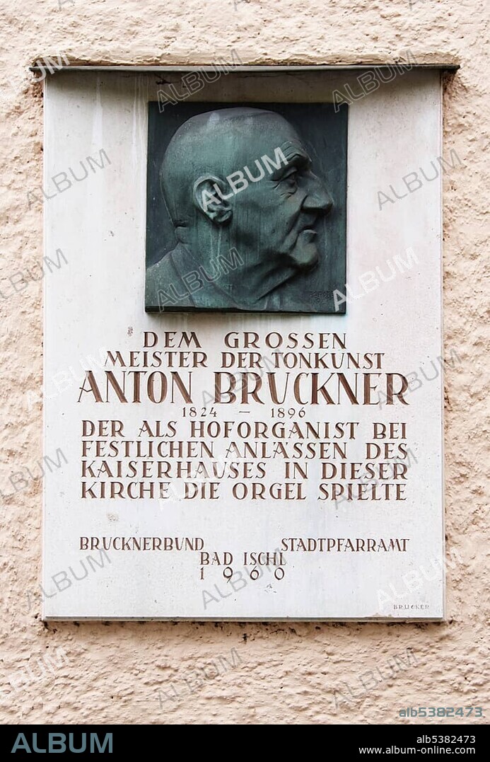 Commemorative plaque to Anton Bruckner on the outer wall of Bad Ischl Church, Upper Austria, Europe